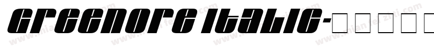 greenore italic字体转换